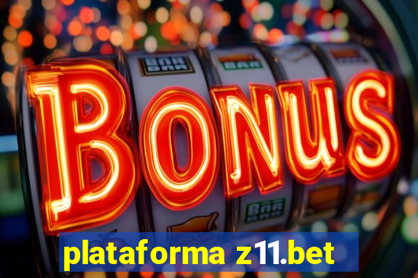 plataforma z11.bet